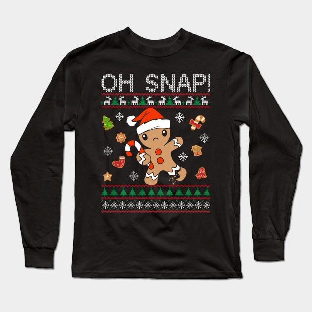 Oh Snap Gingerbread Cookie Christmas Ugly Sweater Long Sleeve T-Shirt by antrazdixonlda